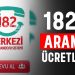 182 Aramak Ücretlimi