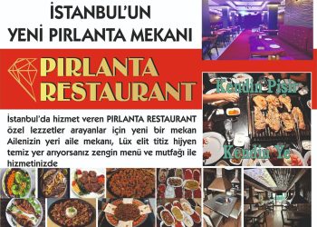 İstanbul’un yeni pırlanta mekanı Pırlanta Restaurant özel lezzetler arayanların uğrak yeri oldu