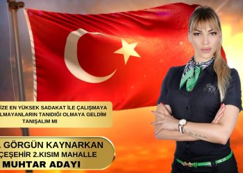 Azra Görgün Kaynarkan Bahçeşehir Mahallesi Muhtarlık görevine aday olduğunu açıkladı