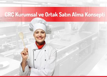 CRC Kurumsal ve Ortak Satın Alma Konsepti
